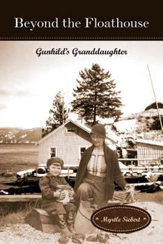 Paperback Beyond the Floathouse: Gunhild's Granddaughter Book