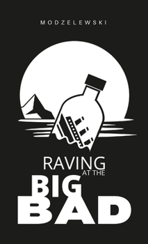 Paperback Raving at the Big Bad Book