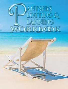 Paperback Pantsers Plotting & Planning Workbook 1 Book