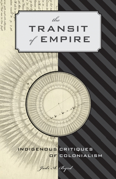 Paperback The Transit of Empire: Indigenous Critiques of Colonialism Book