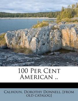 Paperback 100 Per Cent American .. Book