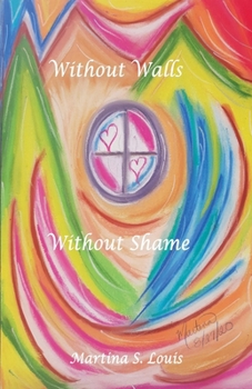 Paperback Without Walls Without Shame Book