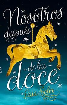 Paperback Nosotros Despues de Las Doce [Spanish] Book