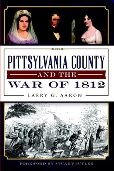 Paperback Pittsylvania County and the War of 1812 Book