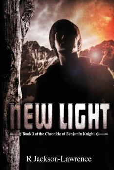 Paperback New Light: Book 3 of The Chronicle of Benjamin Knight Book