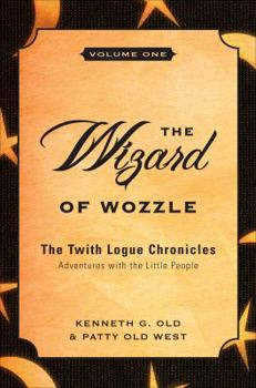 Paperback The Wizard of Wozzle: Adventures with the Little People Book