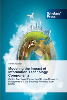 Paperback Modeling the Impact of Information Technology Components Book