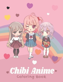 Paperback chibi anime coloring book: Kawaii Japanese Manga Drawings And Cute Anime Characters Coloring Page For Kids And Adults Book