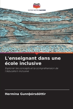 Paperback L'enseignant dans une école inclusive [French] Book