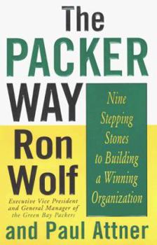 Hardcover The Packer Way: Nine Stepping Stones to Building a Winning Organization Book