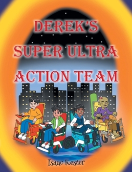 Paperback Derek's Super Ultra Action Team Book