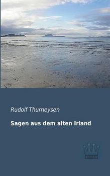 Paperback Sagen aus dem alten Irland [German] Book