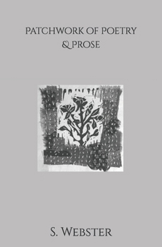 Paperback Patchwork of Poetry & Prose Book