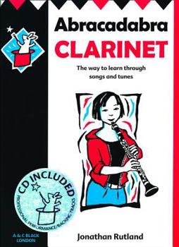 Paperback Abracadabra Clarinet Pupil's Edition With Cd : The Way to Learn Through Songs and Tunes Book