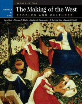 Paperback The Making of the West: Peoples and Cultures, Volume a Book