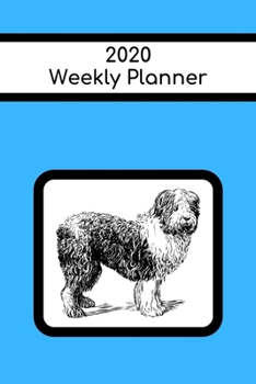 2020 Weekly Planner: Sheepdog; January 1, 2020 - December 31, 2020; 6" x 9"
