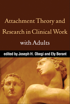 Paperback Attachment Theory and Research in Clinical Work with Adults Book