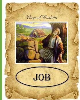Paperback Ways of Wisdom: Book of Job Book