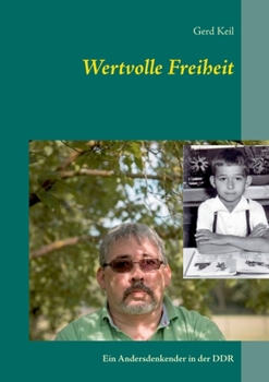 Paperback Wertvolle Freiheit: Ein Andersdenkender in der DDR [German] Book