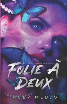Folie À Deux - Book #0.5 of the Villainous Heroes Series