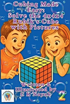 Cubing Made Easy: Solve the 4x4x4 Rubik's Cube with Pictures