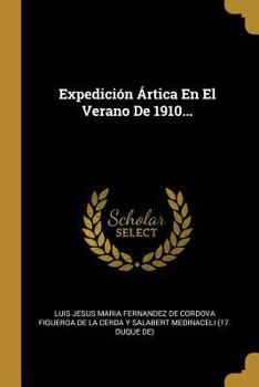 Paperback Expedición Ártica En El Verano De 1910... [Spanish] Book