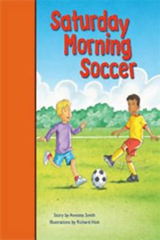 Paperback Rigby PM Stars Bridge Books: Leveled Reader Bookroom Package Orange Saturday Morning Soccer Book