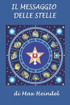 Paperback Il messaggio delle stelle [Italian] Book