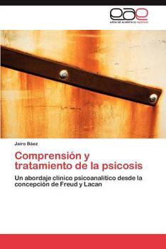 Paperback Comprensión y tratamiento de la psicosis [Spanish] Book
