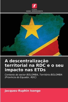 Paperback A descentralização territorial na RDC e o seu impacto nas ETDs [Portuguese] Book