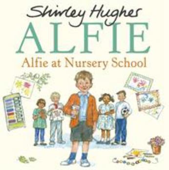 Hardcover Alfie at Nursery School Book