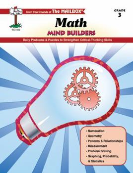 Paperback Math Mind Builders; Daily Problems & Puzzles to Strengthen Critical-thinking Skills; Grade 3 Book