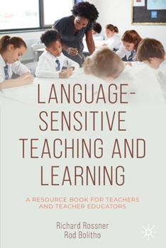 Paperback Language-Sensitive Teaching and Learning: A Resource Book for Teachers and Teacher Educators Book