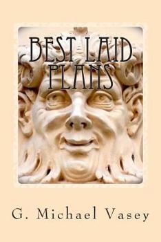 Paperback Best Laid Plans: And Other Strange Tails Book