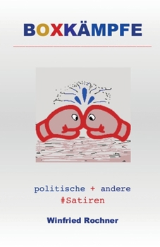 Paperback Boxkämpfe: politische + andere #Satiren [German] Book