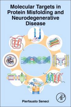 Hardcover Molecular Targets in Protein Misfolding and Neurodegenerative Disease Book
