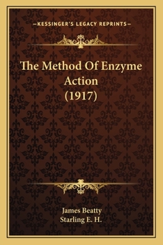 Paperback The Method Of Enzyme Action (1917) Book