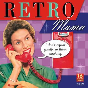 Calendar 2019 Retro Mama 16-Month Wall Calendar: By Sellers Publishing Book