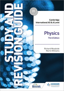 Paperback Cambridge International As/A Level Physics Study and Revision Guide Third Edition: Hodder Education Group Book