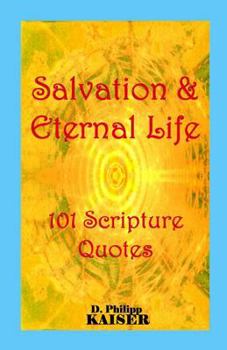 Paperback Salvation & Eternal Life 101 Scripture Quotes Book