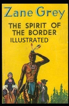 Paperback The Spirit of the Border Illustrated Book