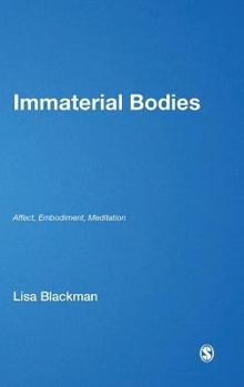 Hardcover Immaterial Bodies: Affect, Embodiment, Mediation Book