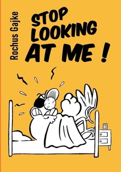 Paperback Stop looking at me ! [French] Book