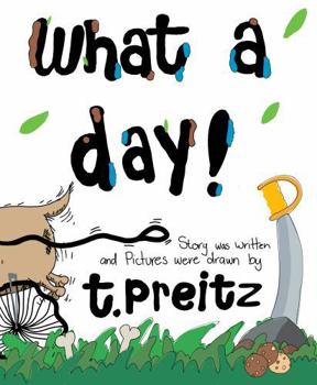 Paperback What a Day! Book