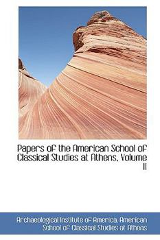 Papers of the American School of Classical Studies at Athens