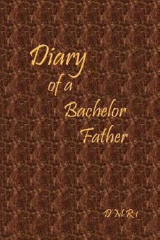 Paperback Diary of a Bachelor Father Book