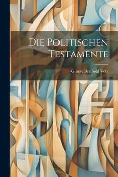 Paperback Die Politischen Testamente [German] Book