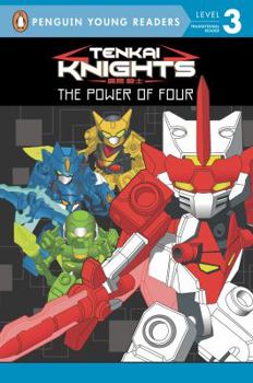 Paperback The Power of Four (Tenkai Knights) Book