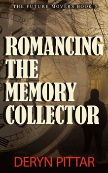 Paperback Romancing the Memory Collector: Quirky talents are important in this paranormal romance Book