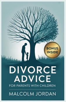 Paperback divorce advice for parents with children: navigating divorce and child custody Book